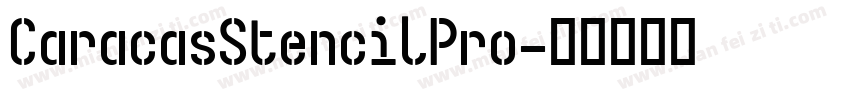 CaracasStencilPro字体转换