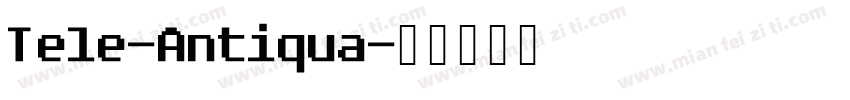Tele-Antiqua字体转换