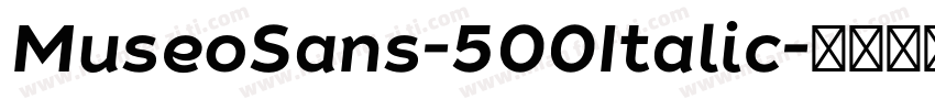 MuseoSans-500Italic字体转换