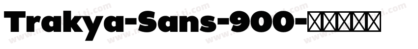 Trakya-Sans-900字体转换
