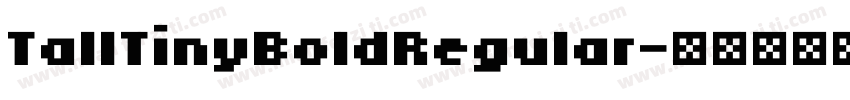 TallTinyBoldRegular字体转换