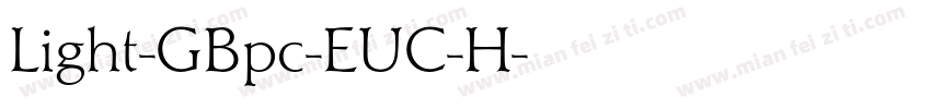 Light-GBpc-EUC-H字体转换