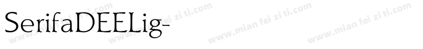 SerifaDEELig字体转换