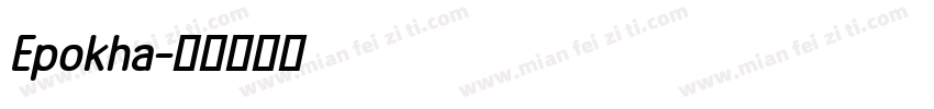 Epokha字体转换