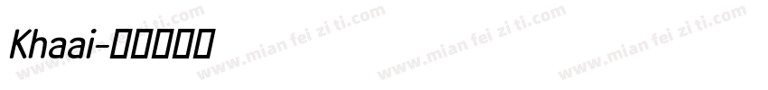 Khaai字体转换