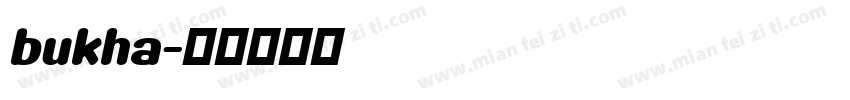 bukha字体转换