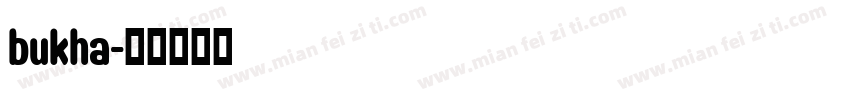 bukha字体转换