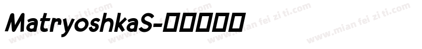 MatryoshkaS字体转换