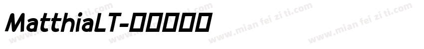 MatthiaLT字体转换
