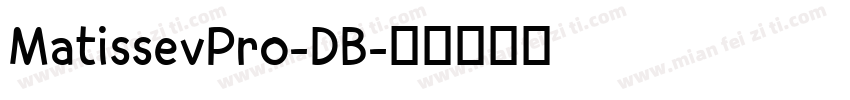 MatissevPro-DB字体转换