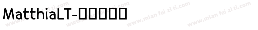 MatthiaLT字体转换