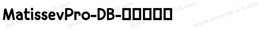 MatissevPro-DB字体转换