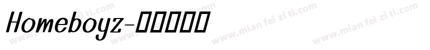 Homeboyz字体转换