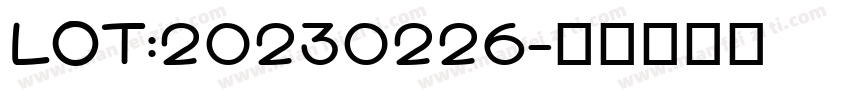 LOT:20230226字体转换