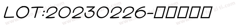 LOT:20230226字体转换