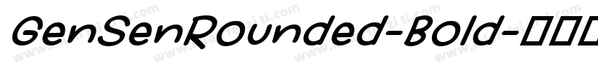 GenSenRounded-Bold字体转换