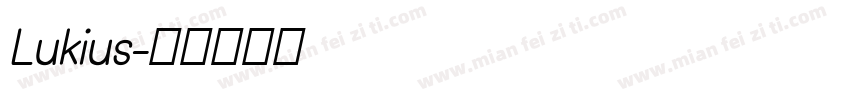 Lukius字体转换