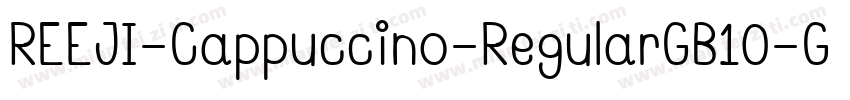 REEJI-Cappuccino-RegularGB10-GBpc-字体转换