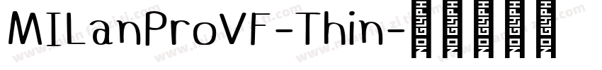 MILanProVF-Thin字体转换