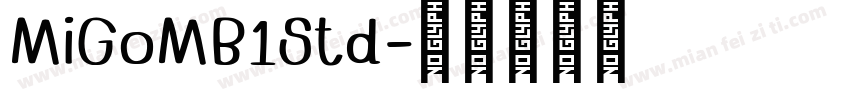 MiGoMB1Std字体转换
