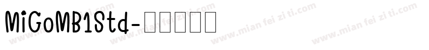 MiGoMB1Std字体转换