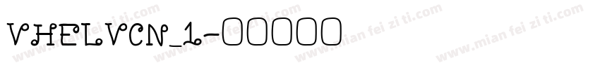 VHELVCN_1字体转换