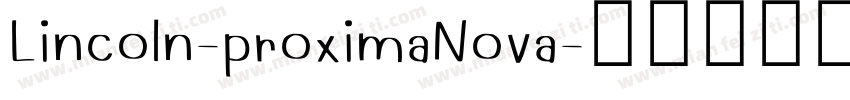 Lincoln-proximaNova字体转换