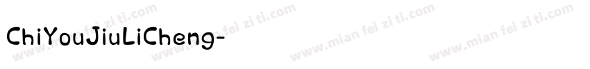ChiYouJiuLiCheng字体转换