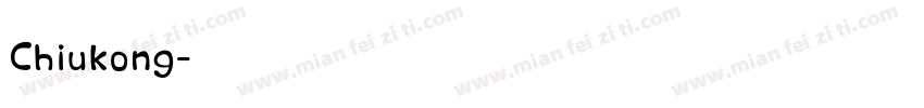 Chiukong字体转换