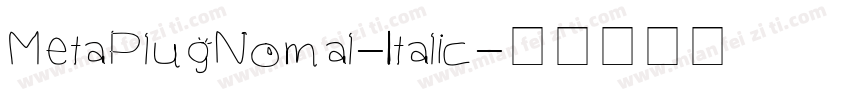 MetaPlugNomal-Italic字体转换