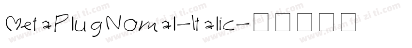 MetaPlugNomal-Italic字体转换
