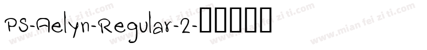 PS-Aelyn-Regular-2字体转换