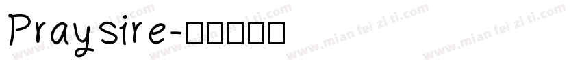 Praysire字体转换