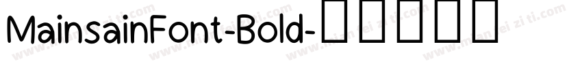 MainsainFont-Bold字体转换