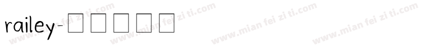 railey字体转换