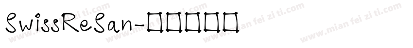 SwissReSan字体转换