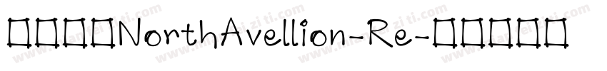 字体名称NorthAvellion-Re字体转换