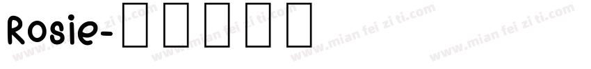 Rosie字体转换
