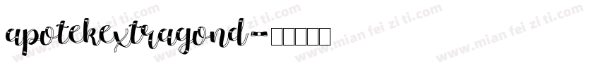 apotekextragond字体转换