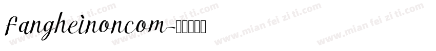 Fangheinoncom字体转换