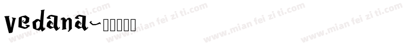 Vedana字体转换