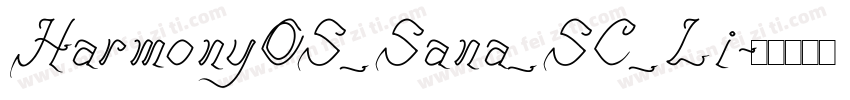HarmonyOS_Sana_SC_Li字体转换