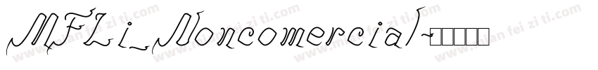 MFLi_Noncomercial字体转换