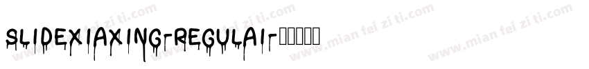 Slidexiaxing-Regulai字体转换