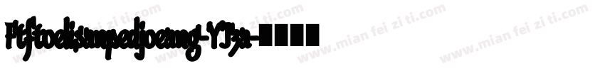 Ftftoelisanpedjoeang-YJ3a字体转换