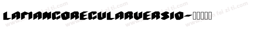 lamangoregularversio字体转换