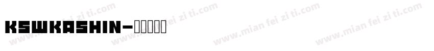 KswKashin字体转换