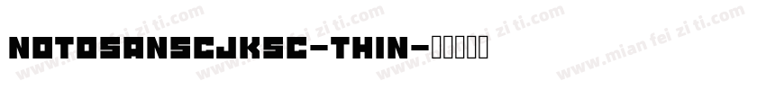 NotosansCJKsc-thin字体转换