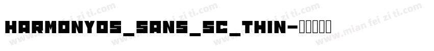 harmonyos_sans_sc_thin字体转换