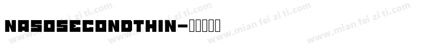 nasosecondthin字体转换